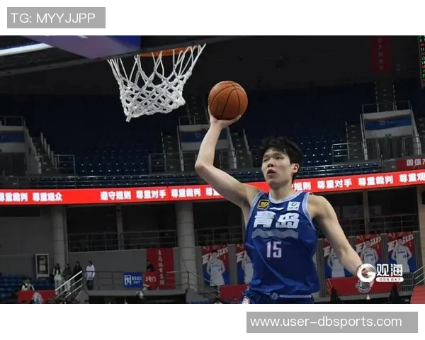 青岛队观察：杨瀚森展现山东大汉的坚韧与好胜精神